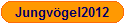 Jungvgel2012